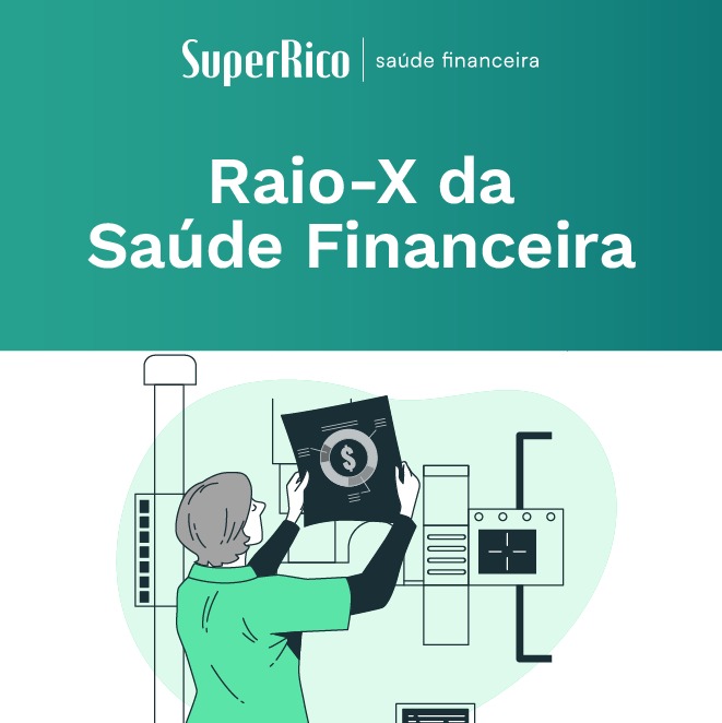 Raio-X da Saúde Financeira